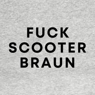 F Scooter Braun T-Shirt